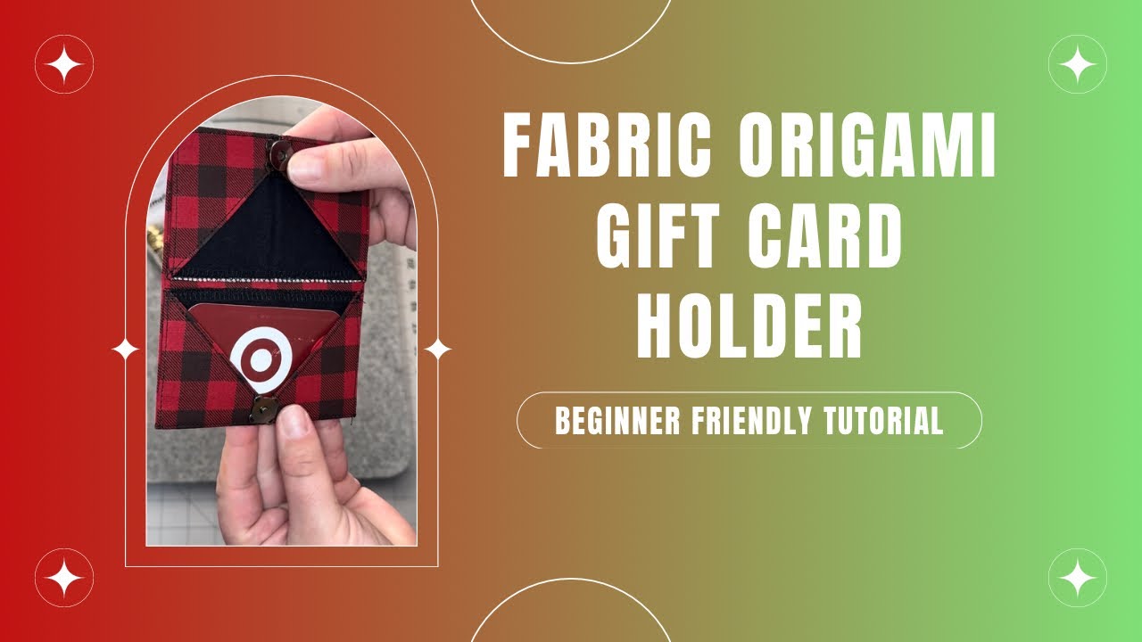Tutorial | Fabric Gift Card Holder