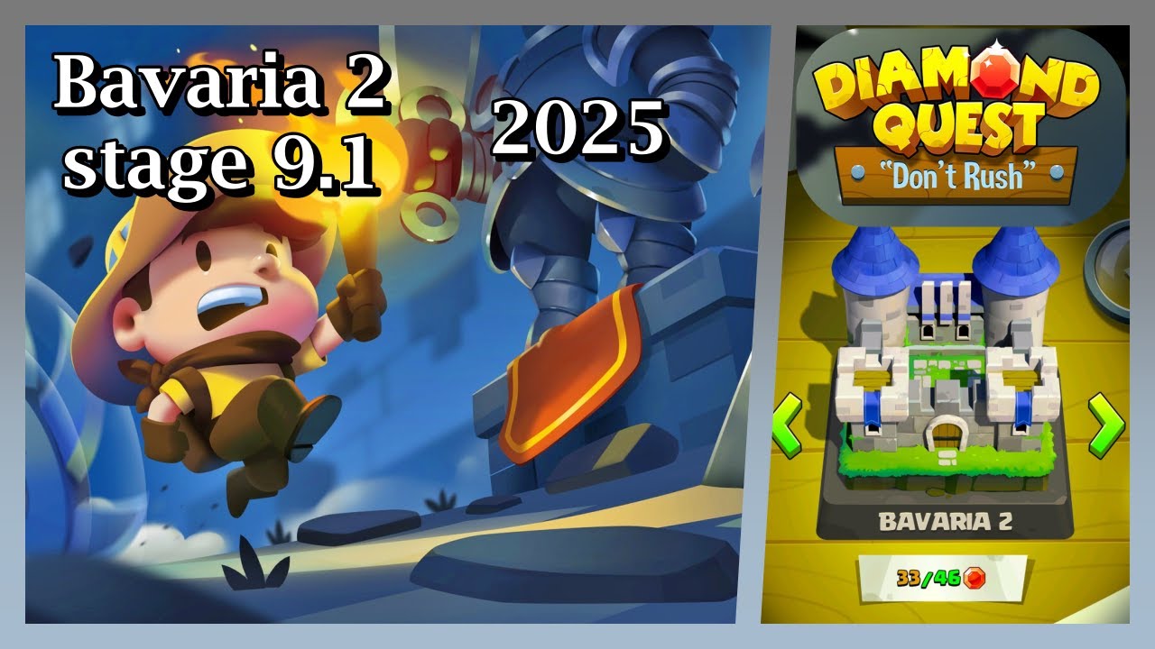 Diamond quest: Don't rush! Bavaria 2 stage 9.1
