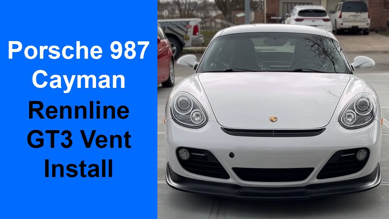Porsche 987 Cayman - Rennline GT3 -Style Bumper Vent Installation