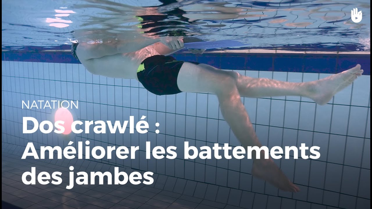 Apprendre le mouvement des jambes | Dos crawl&eacute;