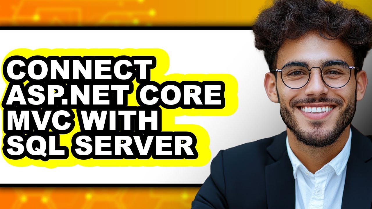 How to Connect Asp.net Core Mvc with Sql Server (full Guide)