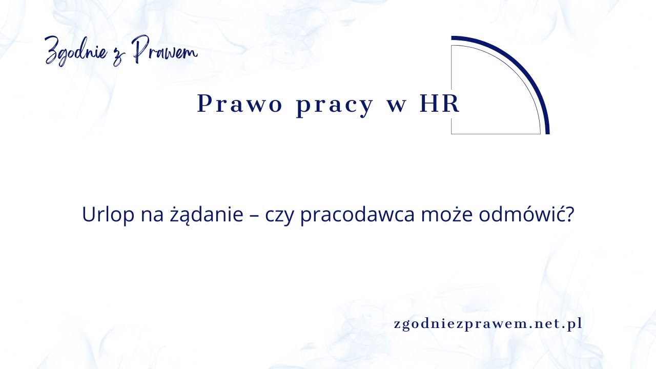 Urlop na żądanie – czy pracodawca może odmówić