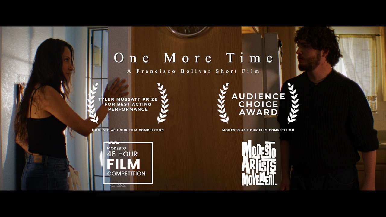 One More Time - Modesto 48 Hour Film Competition (Audience Choice)