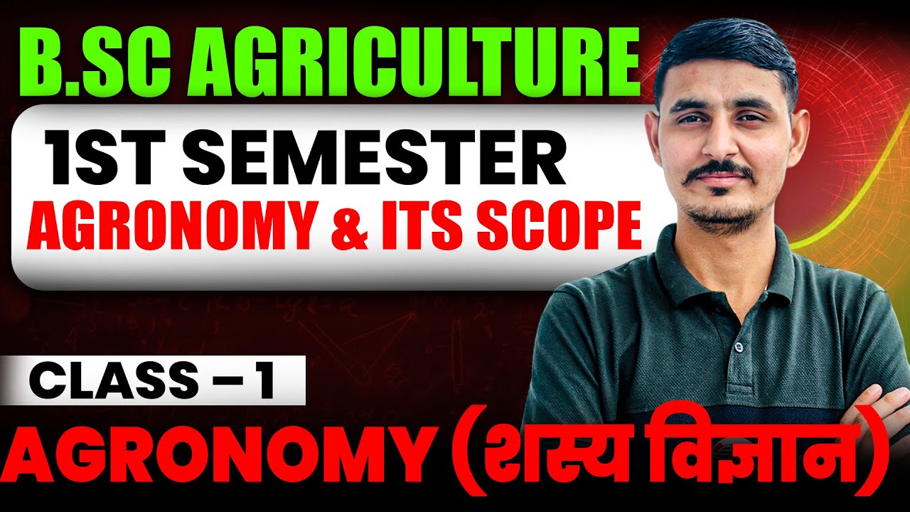 BSc Agriculture First semester agronomy class  | Agronomy Bsc Agriculture 1st semester