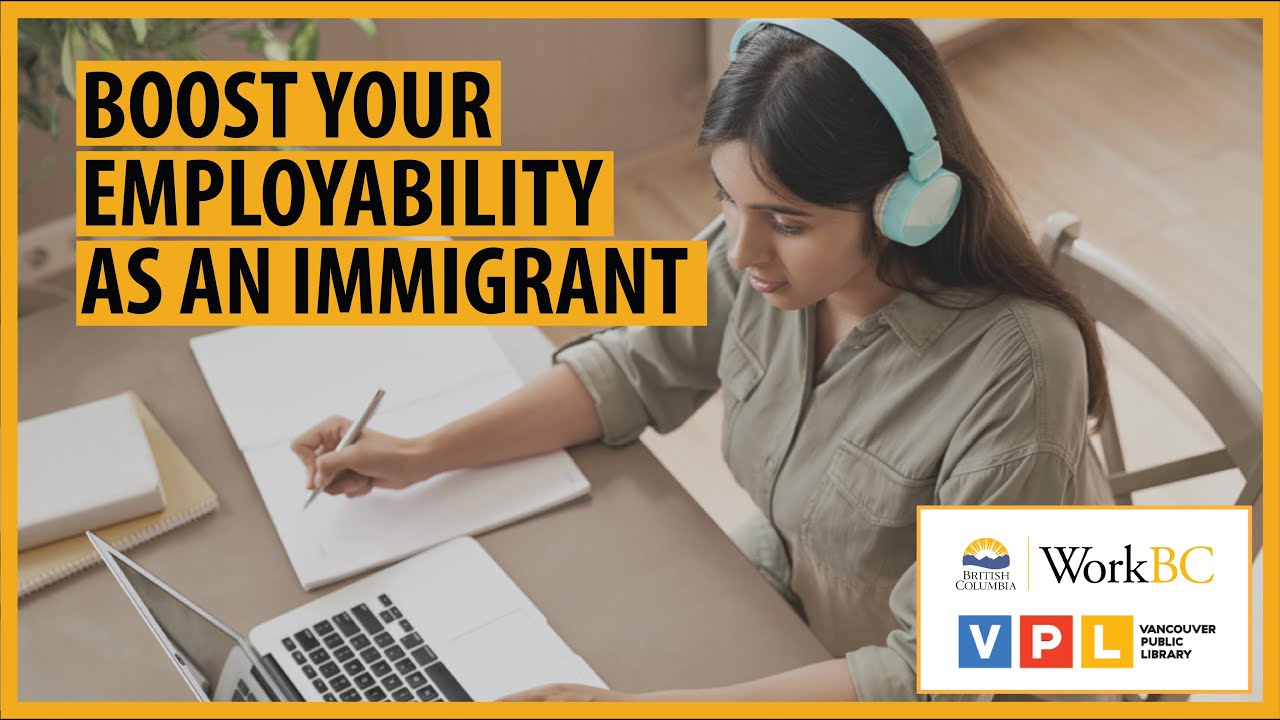 Boost Your Employability as An Immigrant - VPL Event