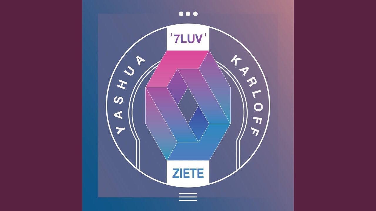 7luv (feat. Yashua & Karloff)