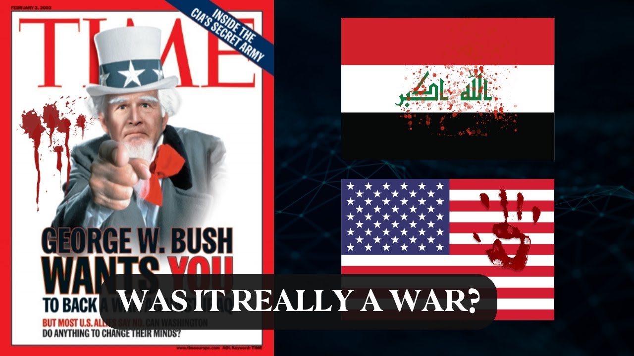 Was The Iraq War Really A War?