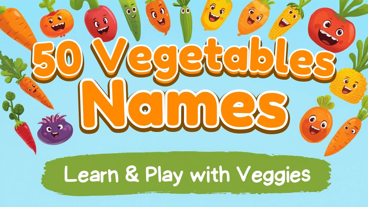 50 Yummy Veggies 🍅 Educational Video for Toddlers & Preschoolers
