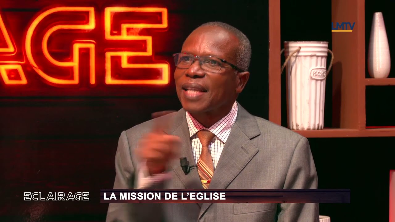 ECLAIRAGE | LA MISSION DE L'EGLISE 1ère Partie