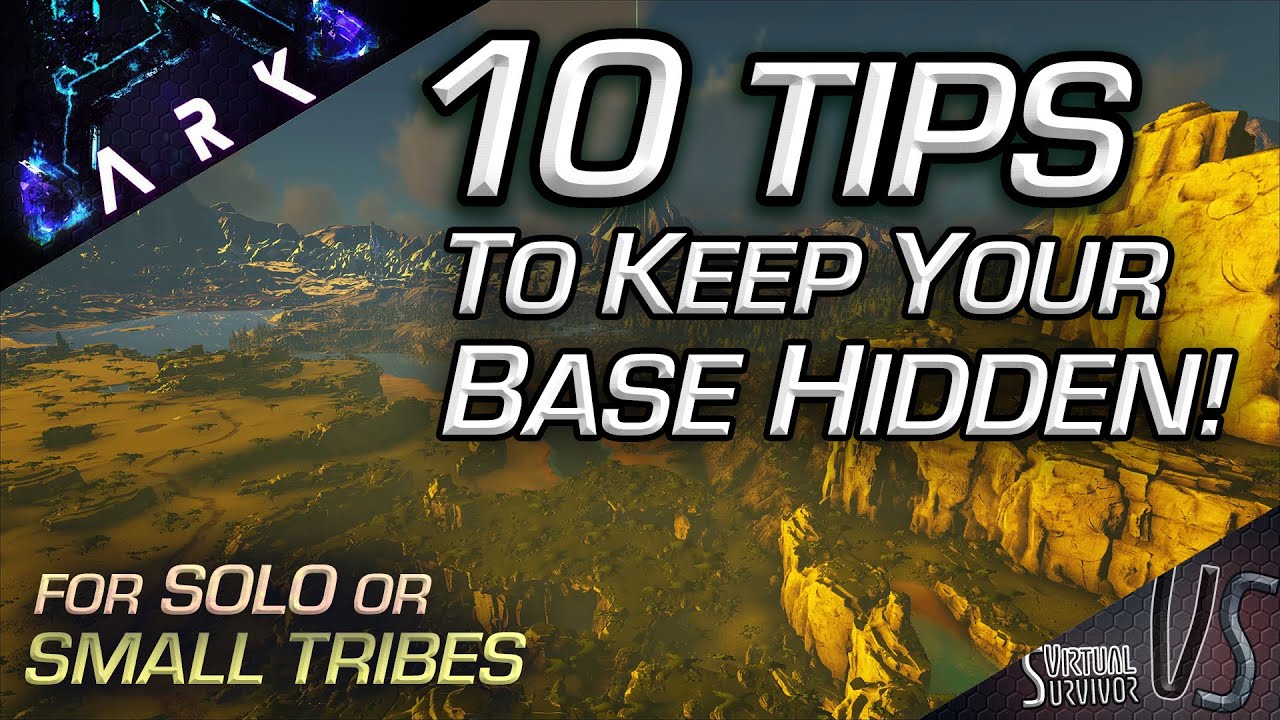 10 Essential Tips To Hide Your Base & STAY HIDDEN! | Ark PvP Tips n Tricks | Ark Survival Evolved