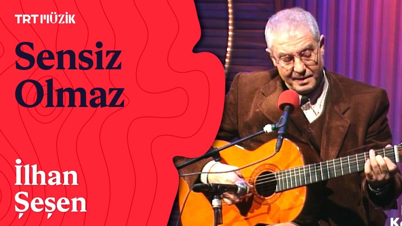 🌹 İlhan Şeşen | Sensiz Olmaz (Canlı Performans)