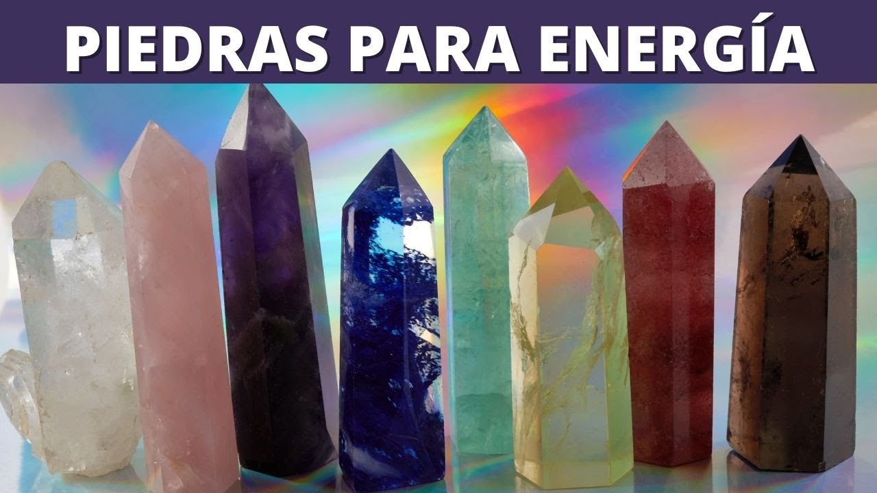 LOS MEJORES CRISTALES Y PIEDRAS PRECIOSAS PARA AUMENTAR TU ENERG&Iacute;A