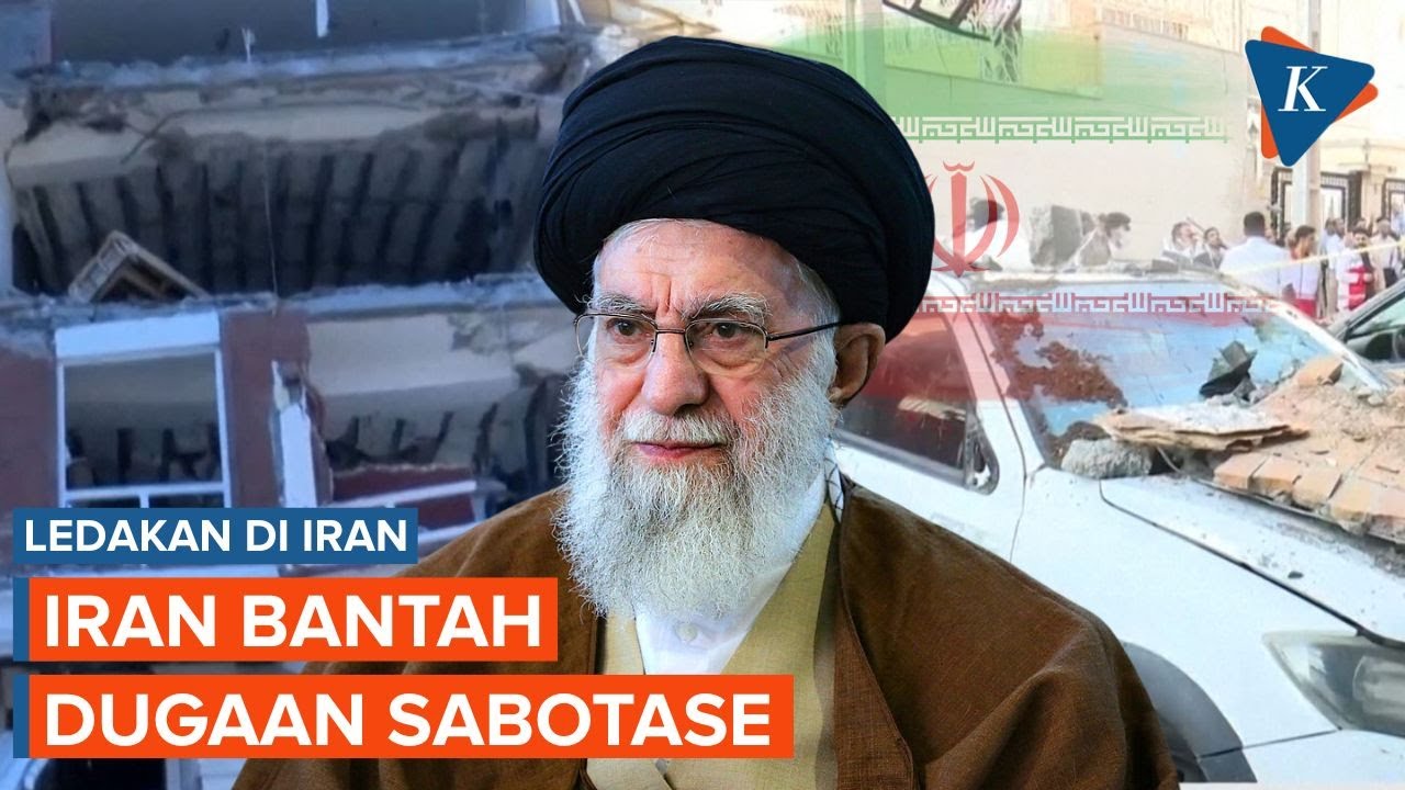 Rentetan Ledakan di Tengah Ancaman AS, Iran Bantah Dugaan Adanya Sabotase