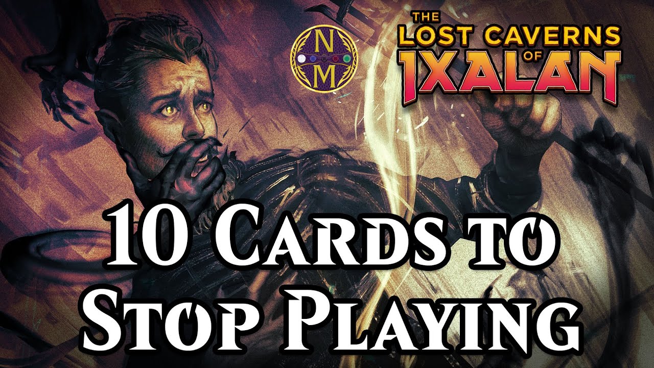 10 BAD Caverns of Ixalan Cards You NEED To Stop Playing