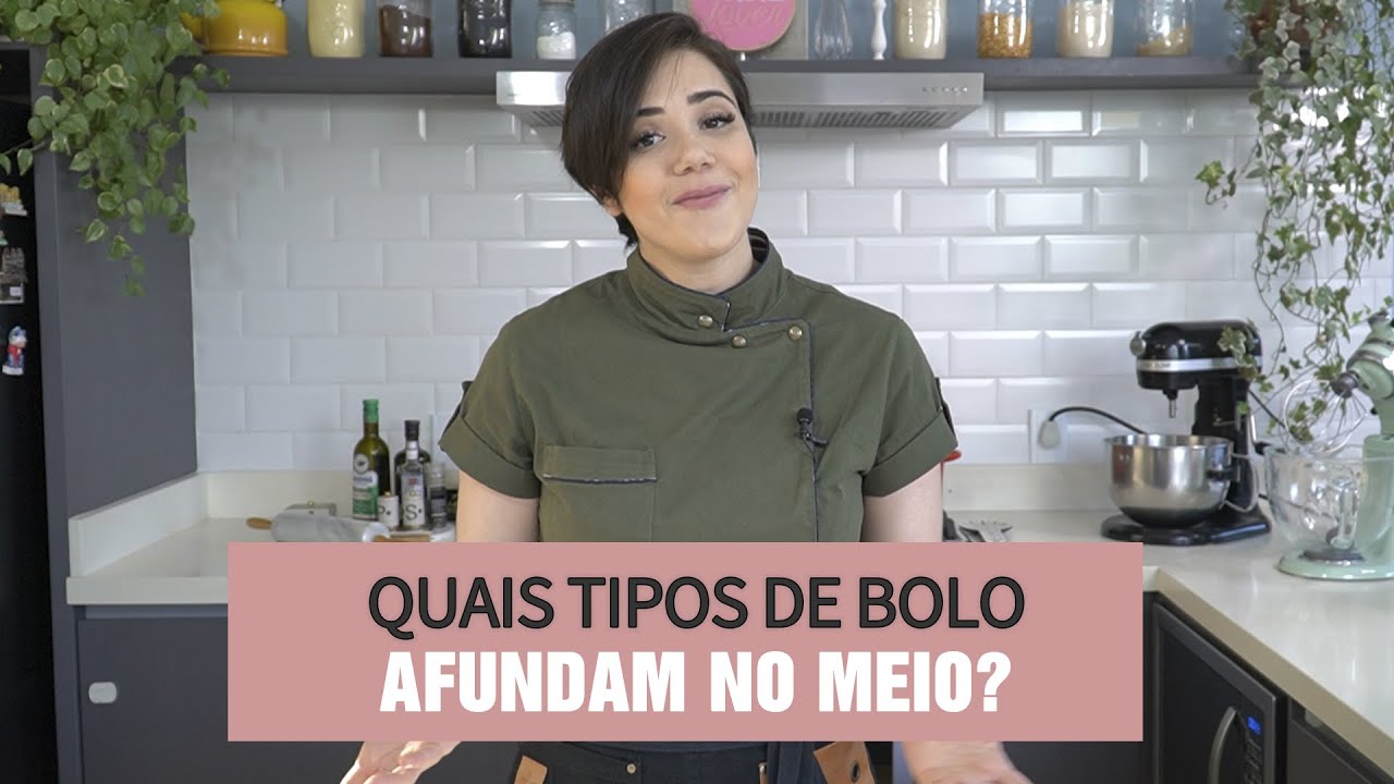 QUAIS TIPOS DE BOLO AFUNDAM NO MEIO?