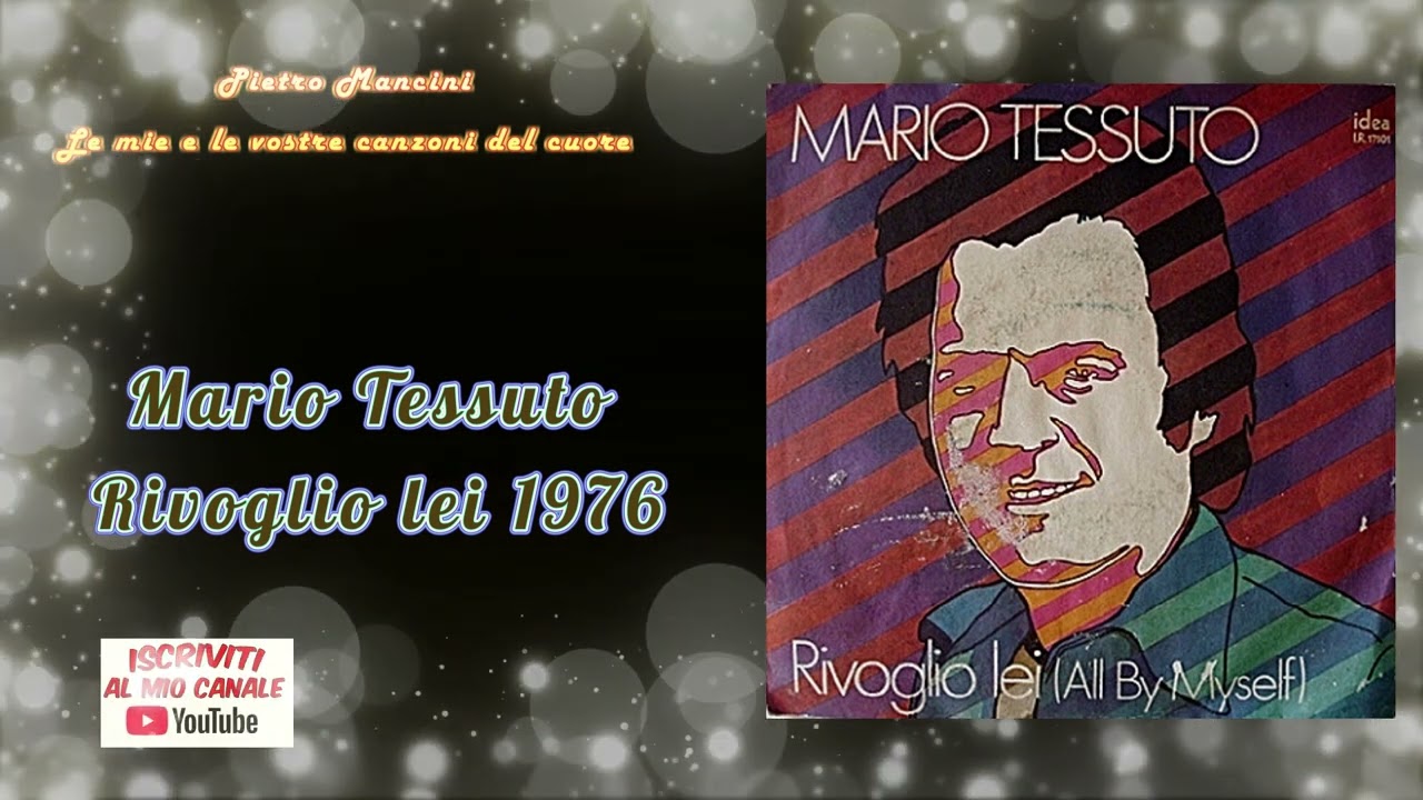 Mario Tessuto - Rivoglio lei 1976