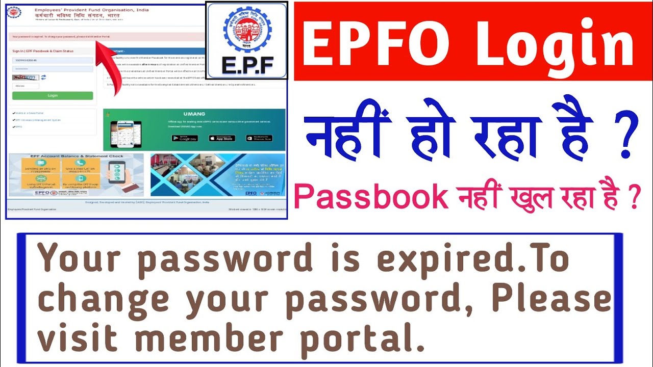 Your password is expired.To change your password, Please visit member portal