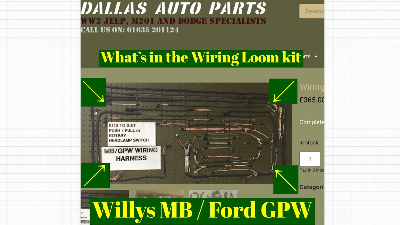 Willys MB / Ford GPW wiring loom harness what you get 