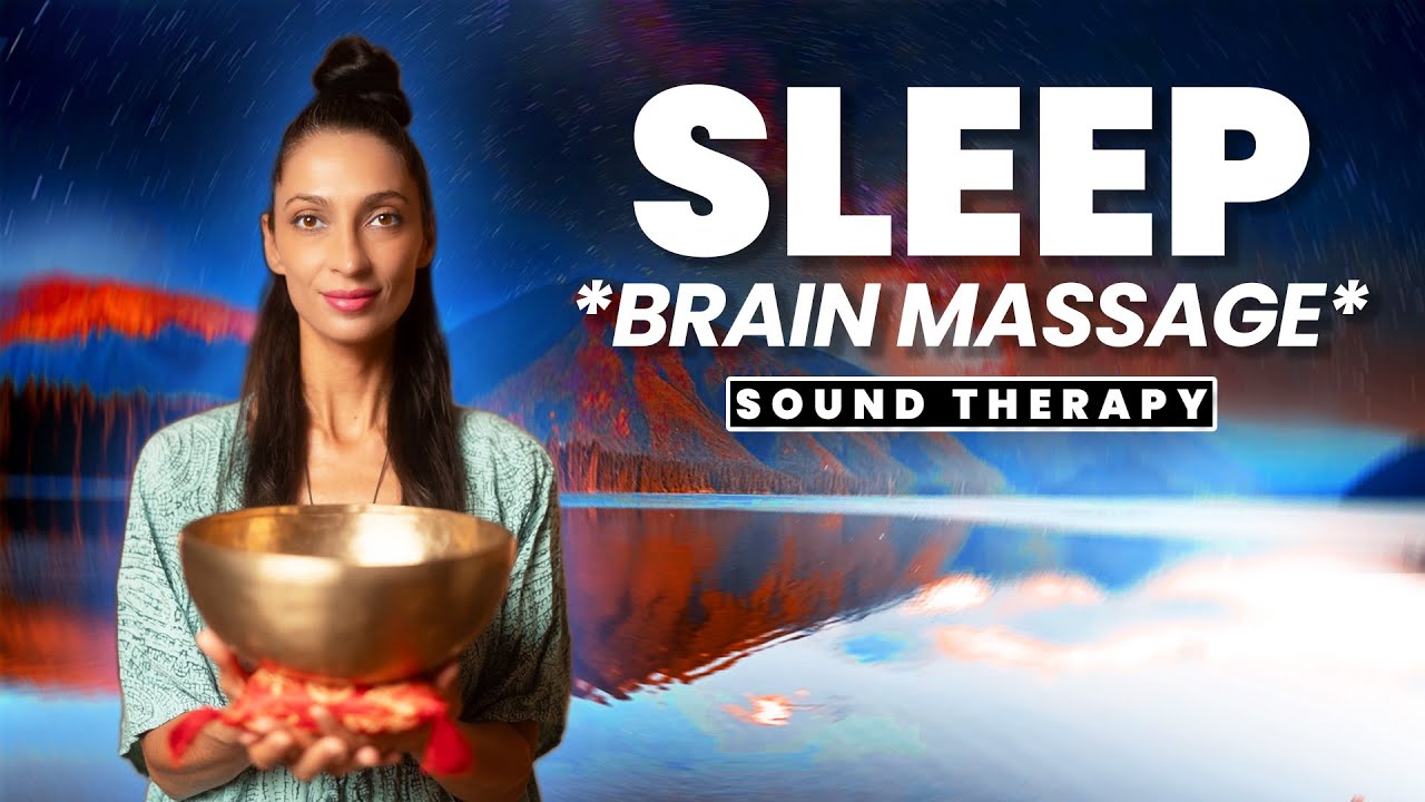 *BRAIN MASSAGE for DEEP SLEEP* Melatonin Boosting Sound Bath | Singing Bowl Healing Frequencies