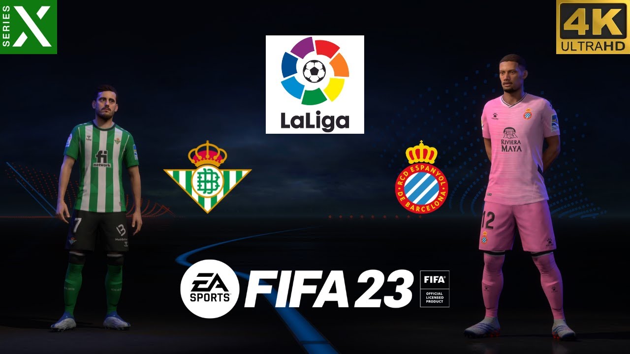 FIFA 23 - Real Betis vs Espanyol | La Liga | Series X Gameplay [4K 60FPS]