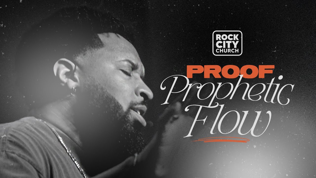 Proof / Proof Prophetic Flow/ Pastor Mike, Jr.