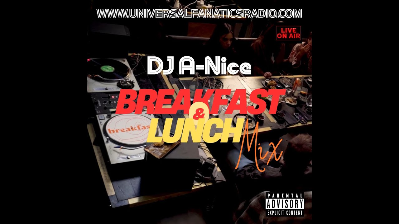 The Breakfast & Lunch mix Live On TUF Radio