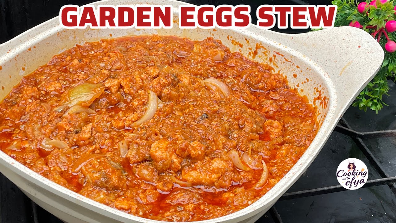 HOW TO MAKE AUTHENTIC GHANA GARDEN EGGS STEW | DELICIOUS EGGPLANT STEW | GARDEN EGGS STEW RECIPE 