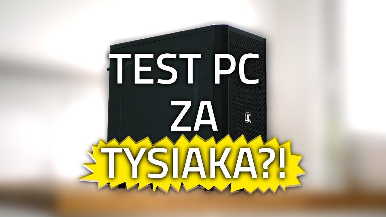 Komputer do gier za 1000 PLN? TEST PC na każdą kieszeń! 👍