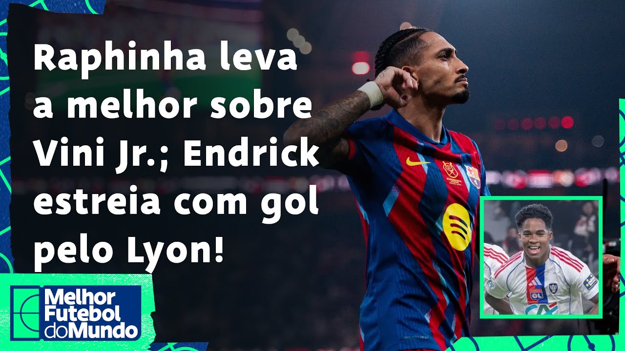 RAPHINHA COMANDA TÍTULO DO BARCELONA SOBRE O REAL; ENDRICK MARCA NO LYON E FLA QUER PAQUETÁ! - MFM