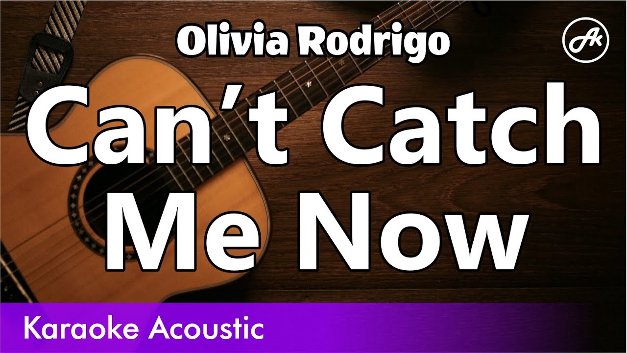 Olivia Rodrigo - Can’t Catch Me Now (SLOW karaoke acoustic)