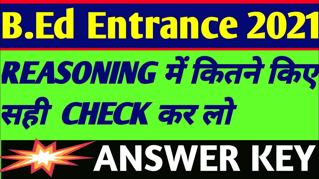 up bed entrance exam 2021 reasoning answer key। bed answer key 2021