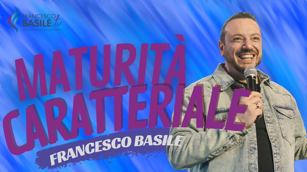 Maturità caratteriale - Francesco Basile