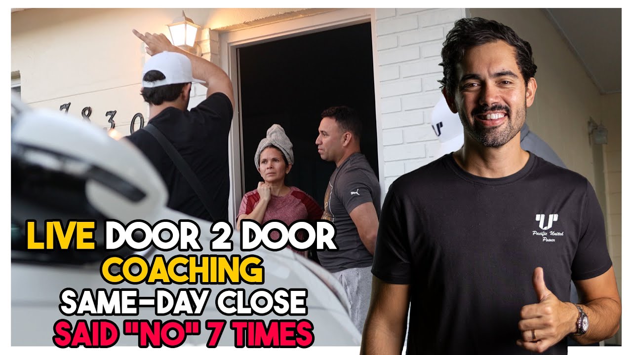 LIVE Solar Sales Door to Door Coaching Plus SAME DAY Close
