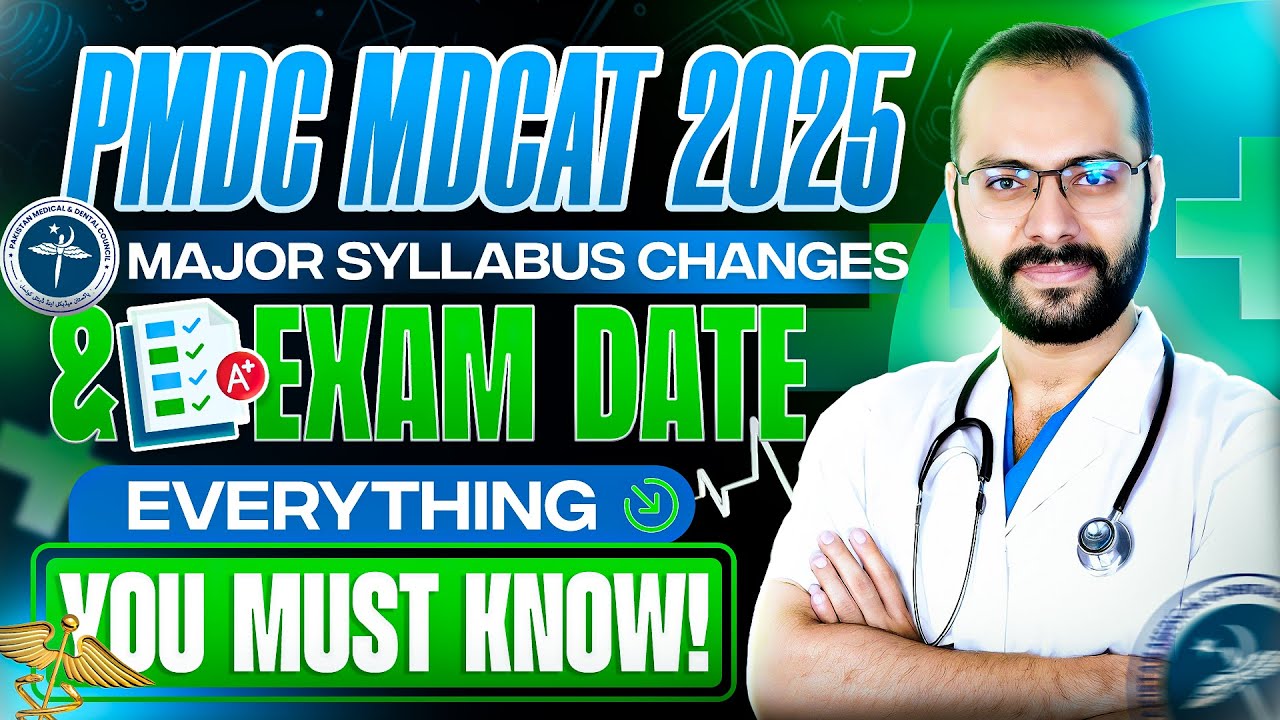 PMDC | MDCAT Syllabus Update | 2025 | Strategy | Guidelines | Decoding the syllabus
