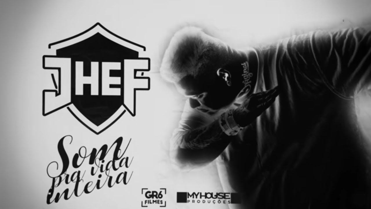 JHEF - Som Pra Vida Inteira (Lyric Vídeo)