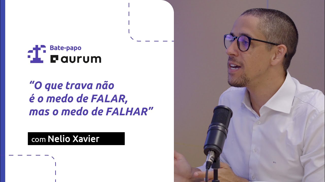 #10 - Bate-papo Aurum | Comunicação estratégica para quem lidera e inspira (com Nelio Xavier)
