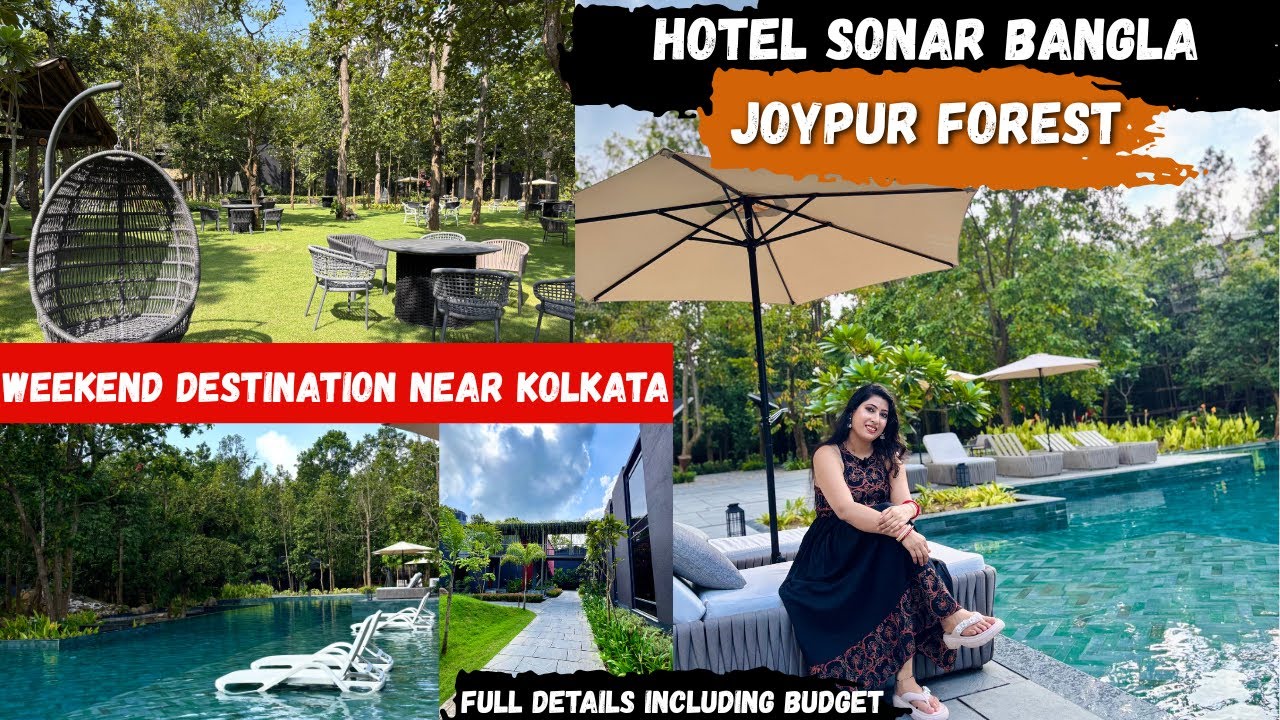Hotel Sonar Bangla Joypur Forest | Weekend Getaway Near Kolkata | Brand New Luxury Resort in Forest