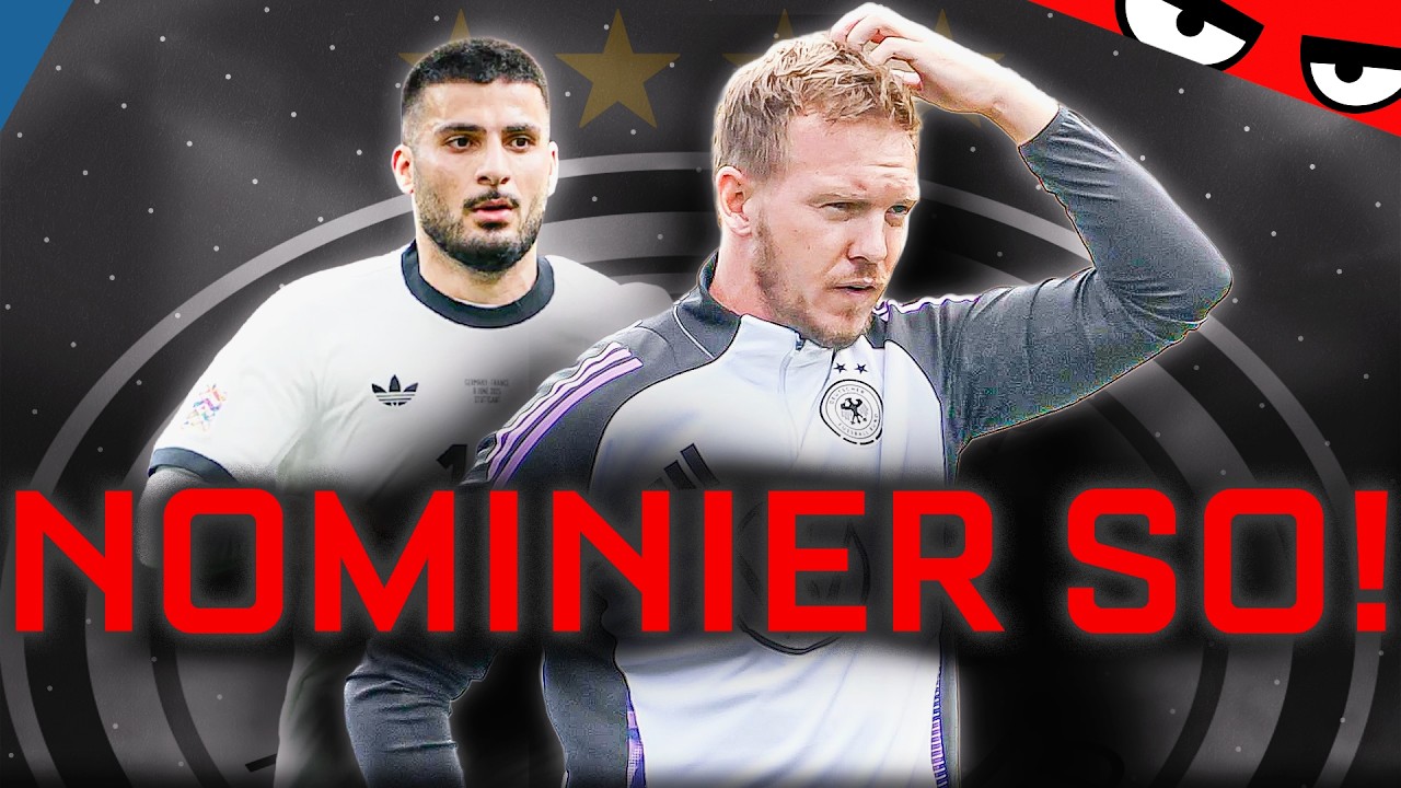 Wen soll NAGELSMANN zur WM mitnehmen? Unser DFB-Kader!