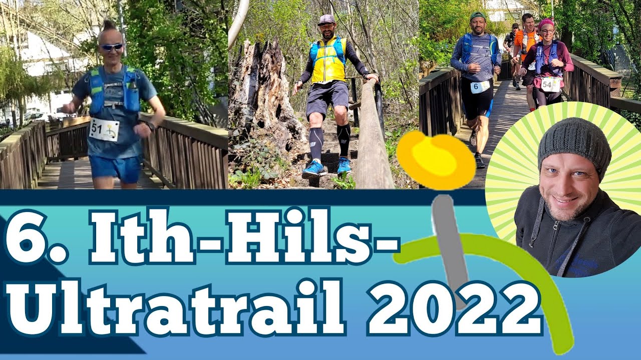 6. Ith-Hils-Ultratrail 2022 am Ith-Hils-Weg - 82 Kilometer 2100 Höhenmeter 55 Läuferinnen und Läufer