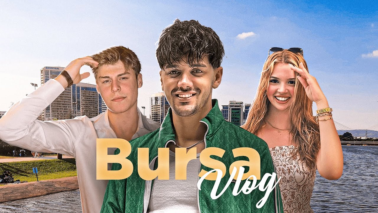 BURSA VLOG BÜYÜK BULUŞMA! (ENTAH)