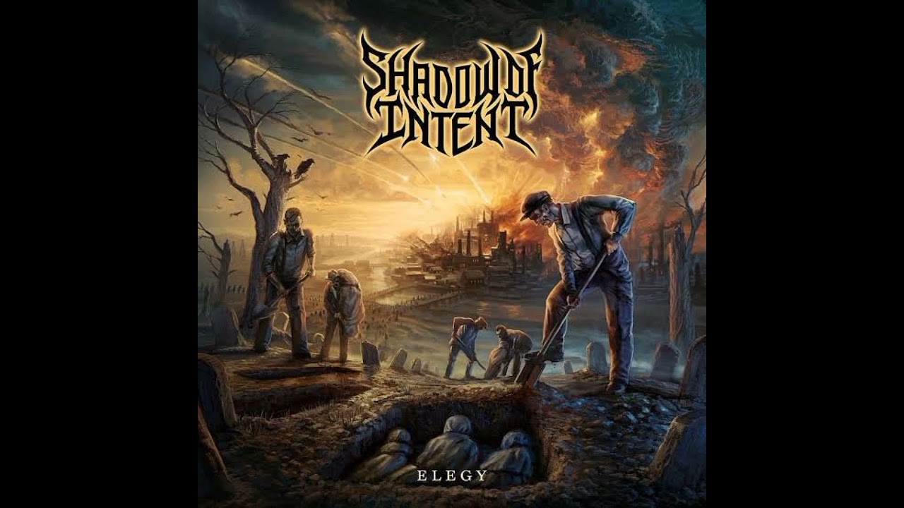 Elegy Trilogy - Shadow Of Intent