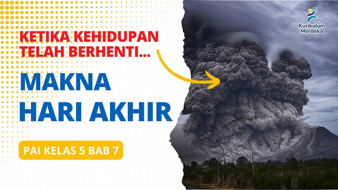 PAI Kelas 5 Kurikulum Merdeka Bab 7 | Makna Hari Akhir