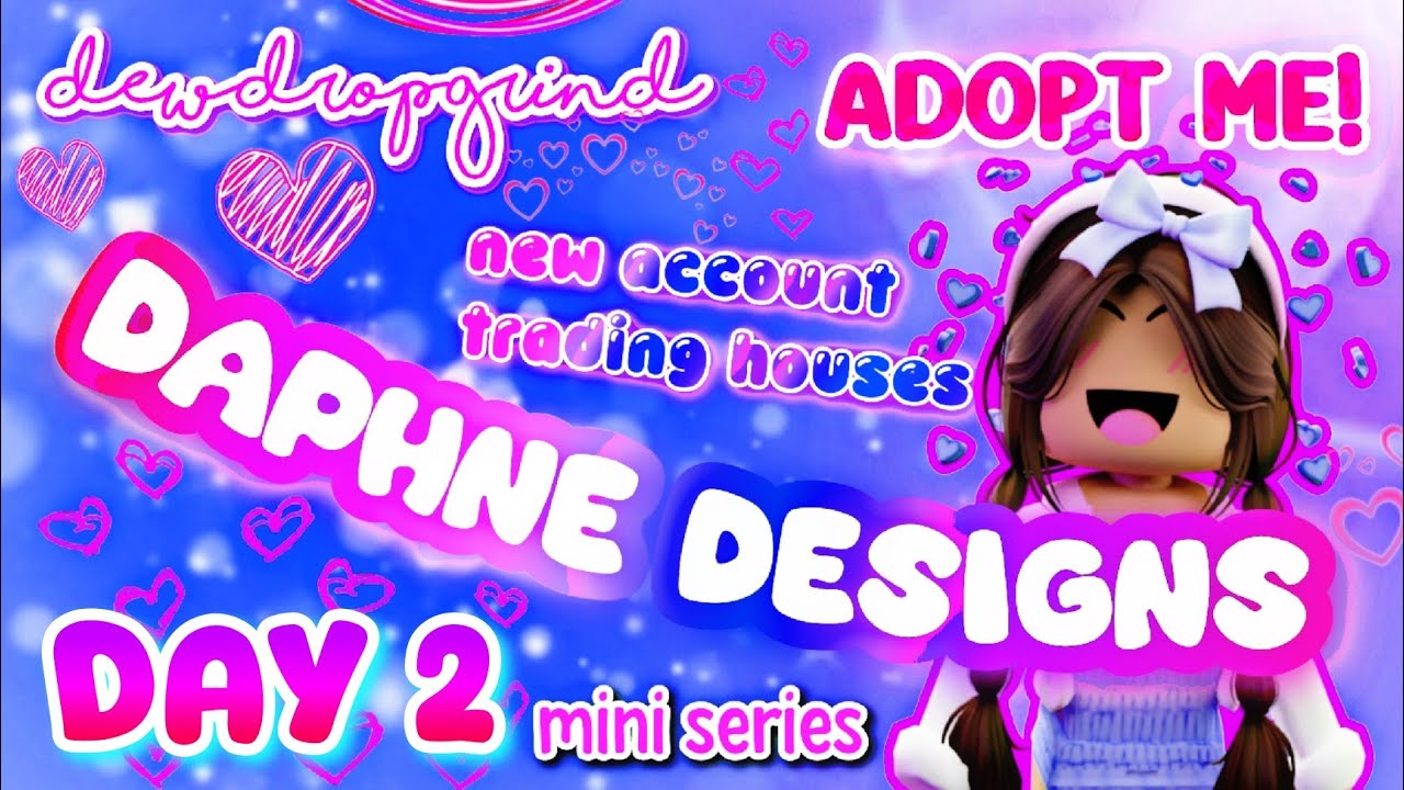 New Account in Adopt me! 🌸 DAY 2 🌸 DAPHNE DESIGNS and TRADES HOUSES! Starting Over! #adoptme