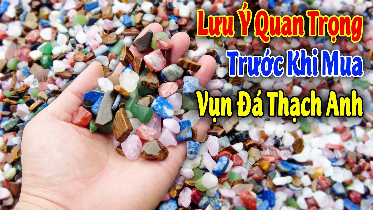 3 LƯU Ý Quan Trọng Trước Khi Mua Vụn Đá Thạch Anh Ngũ Sắc | An Phát Official