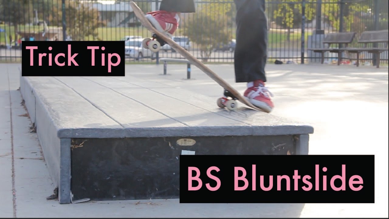 How To BS Bluntslide