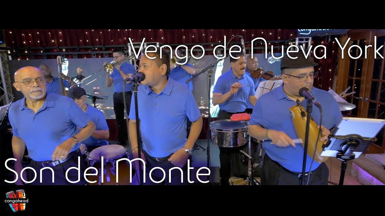 Son del Monte performs Vengo de Nueva York