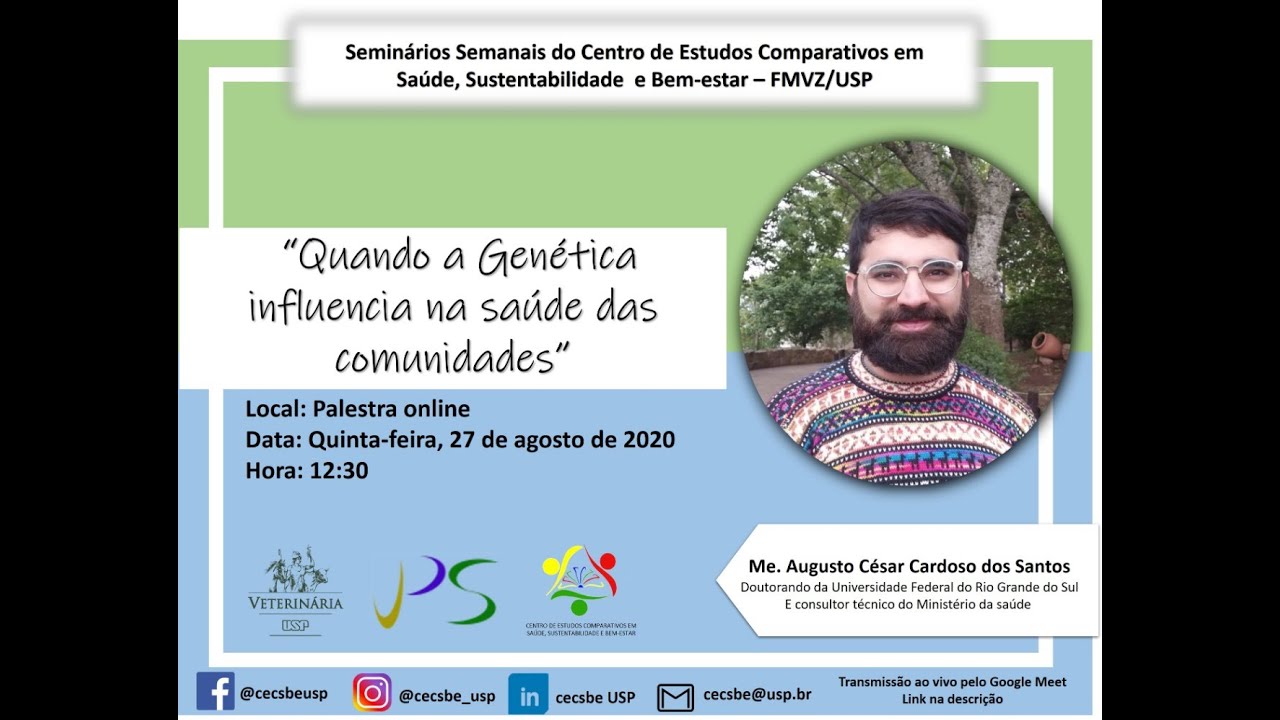 Quando a genética influencia a saúde das comunidades - Augusto Cardoso dos Santos.