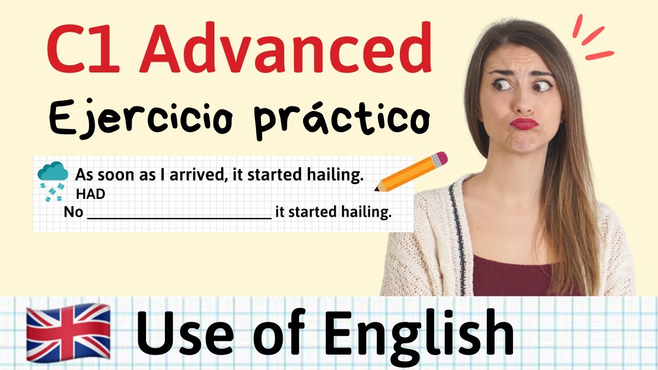 C1Advanced - KEY WORD TRANSFORMATION - Use of English part 4 ejercicio práctico