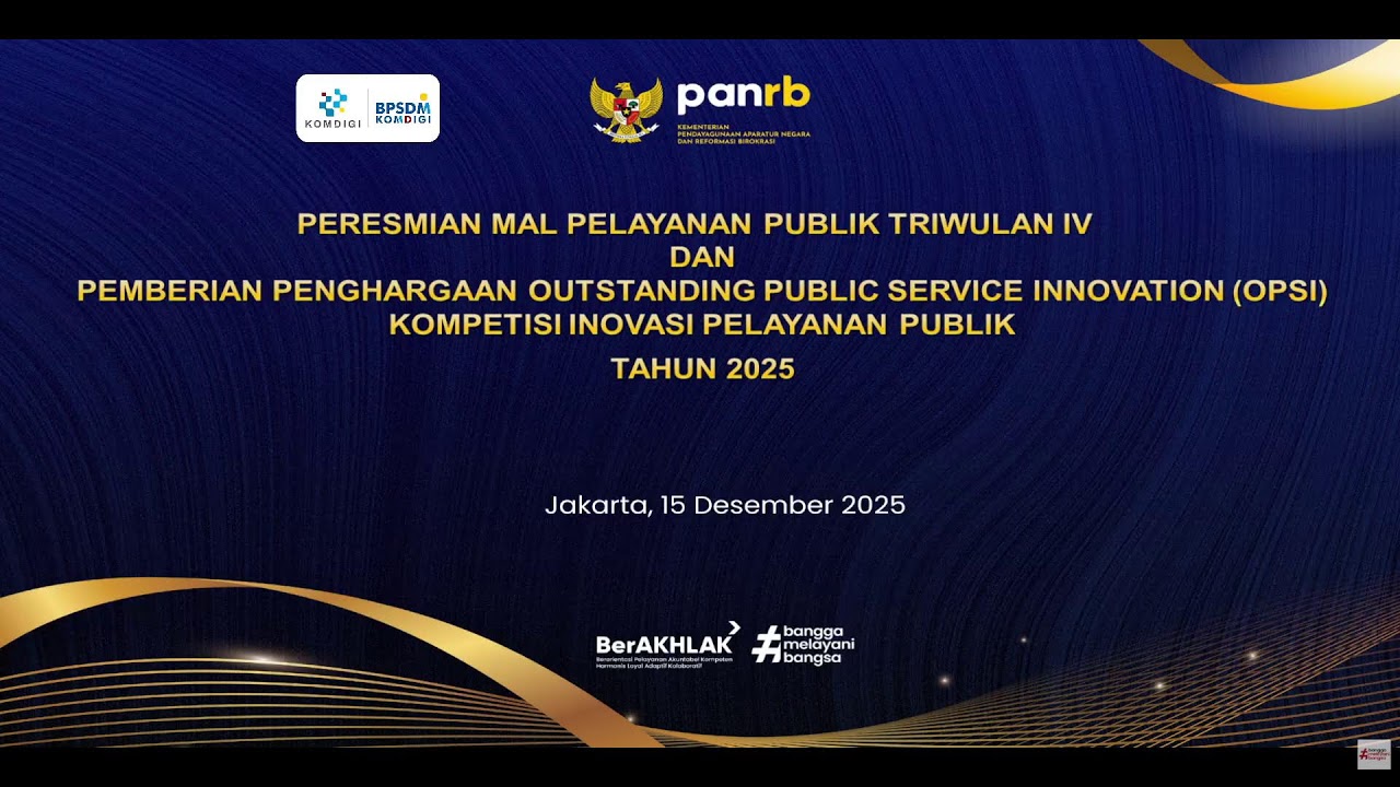 Peresmian Mal Pelayanan Publik TW IV & Penghargaan OPSI KIPP Tahun 2025