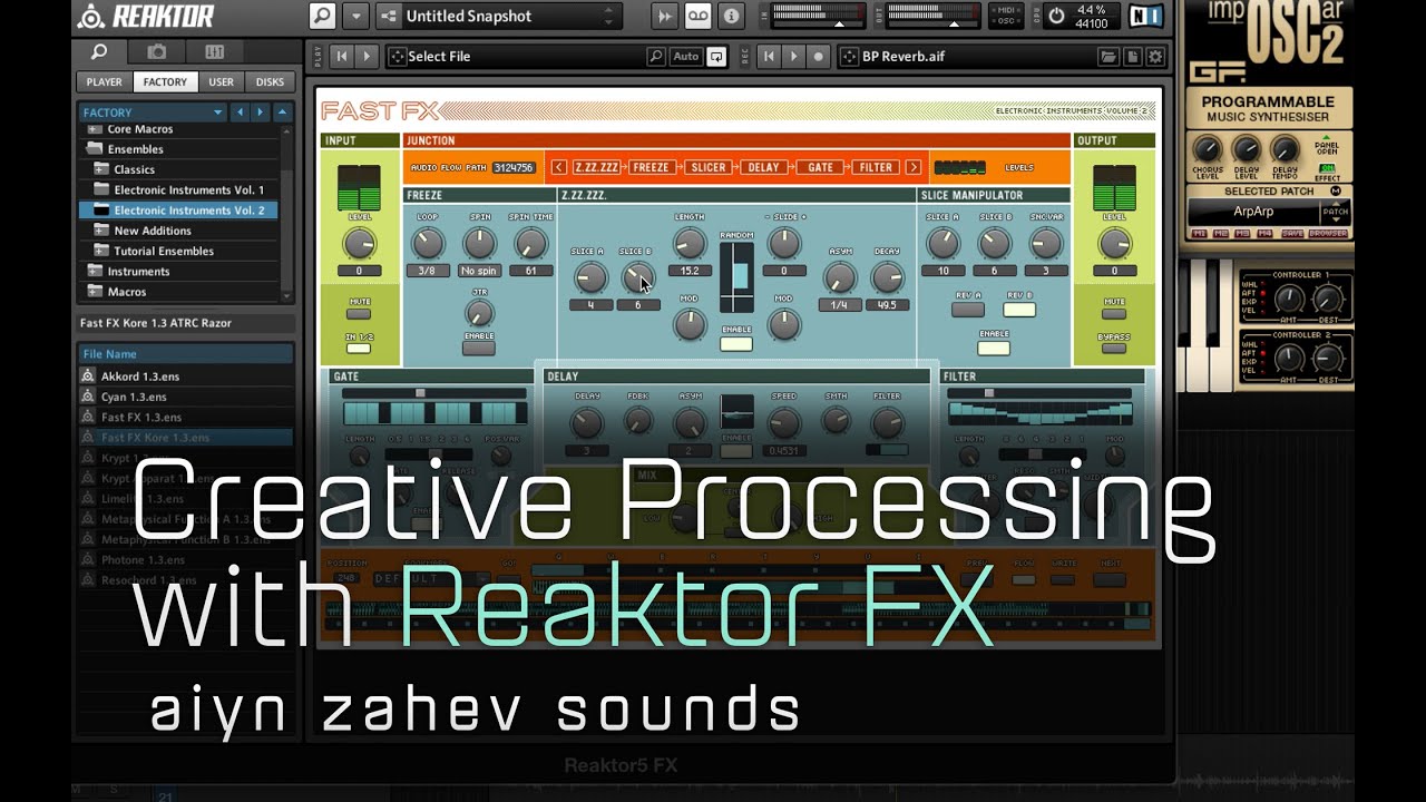 Creative Processing in Reaktor FastFX